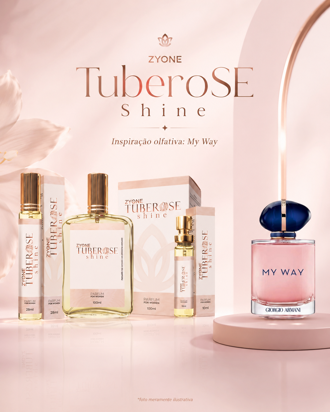 Zyone Tuberose Shine — inspirado em My Way